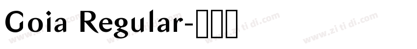 Goia Regular字体转换